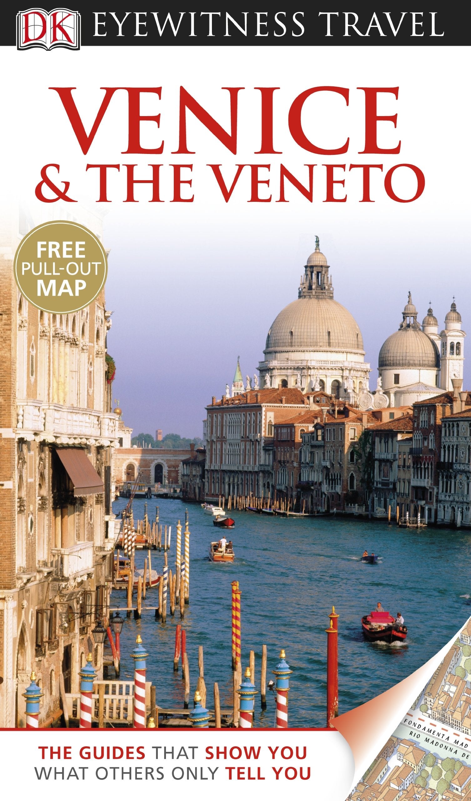 DK Eyewitness Travel Guide: Venice & the Veneto book