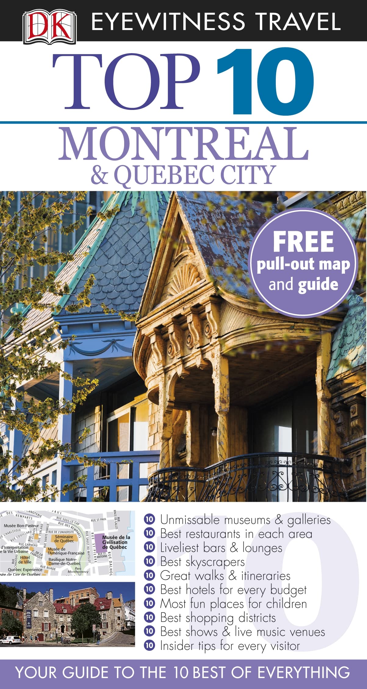DK Eyewitness Top 10 Travel Guide: Montreal & Quebec City: Eyewitness Travel Guide 2012 Leisure, Home & Garden