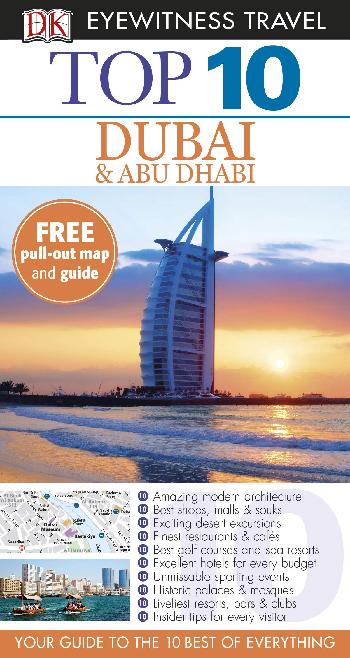 DK Eyewitness Top 10 Travel Guide: Dubai and Abu Dhabi: Eyewitness Travel Guide 2012 (E) Leisure, Home & Garden