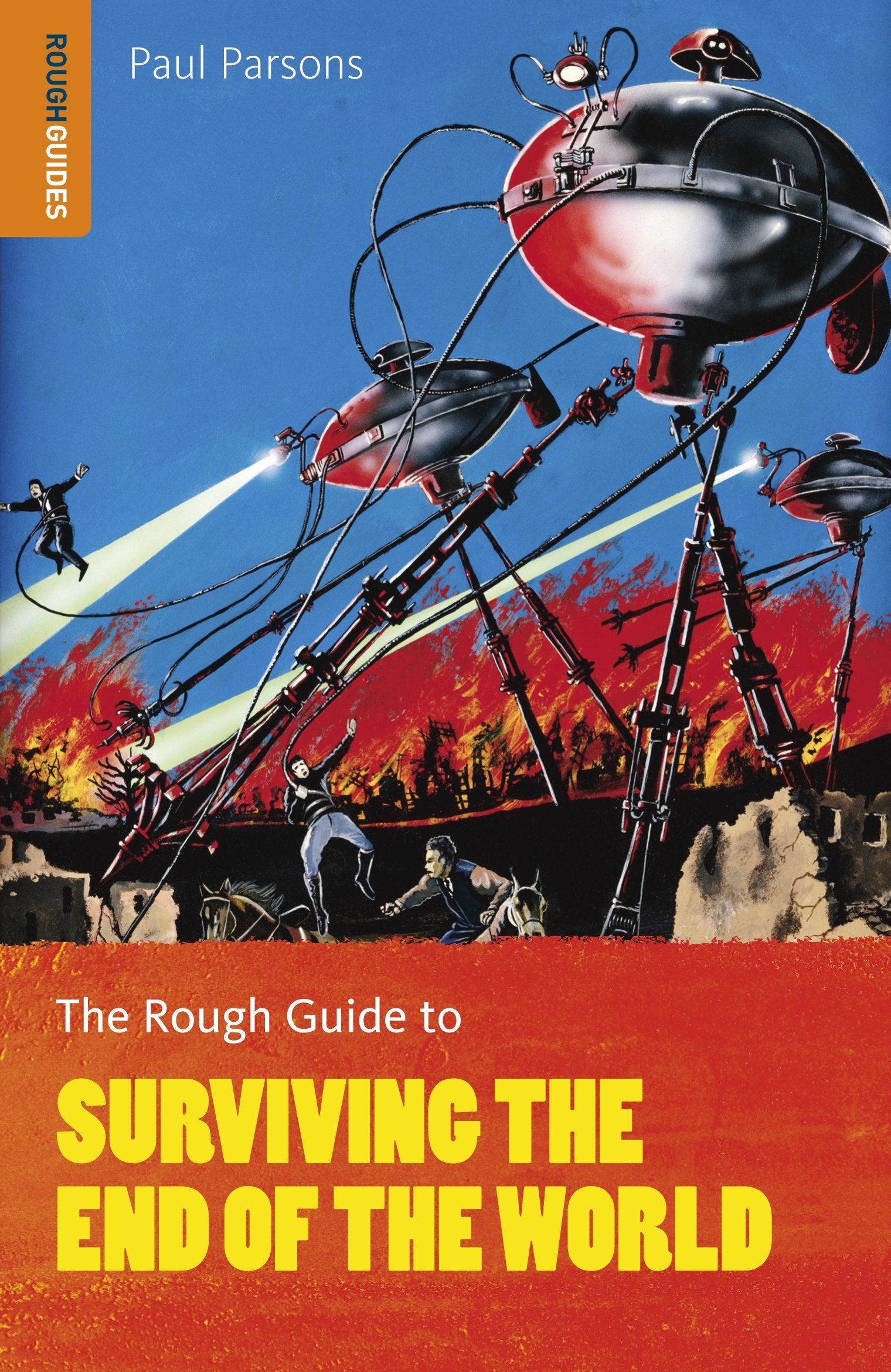 The Rough Guide to Surviving the End of the World (Rough Guides) Philosophy