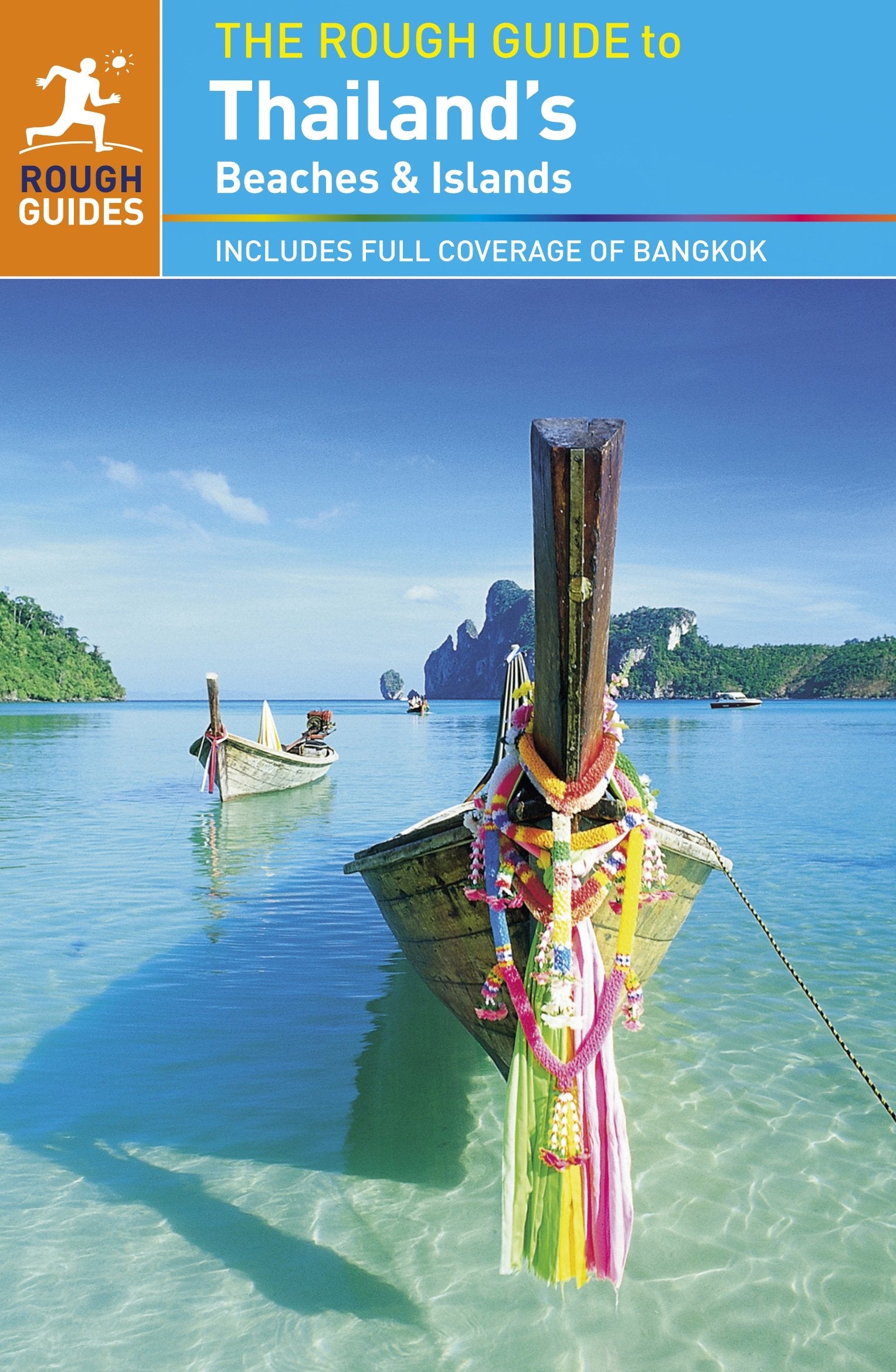 The Rough Guide to Thailand's Beaches & Islands: Includes full coverage of Bangkok (Rough Guides) Leisure, Home & Garden