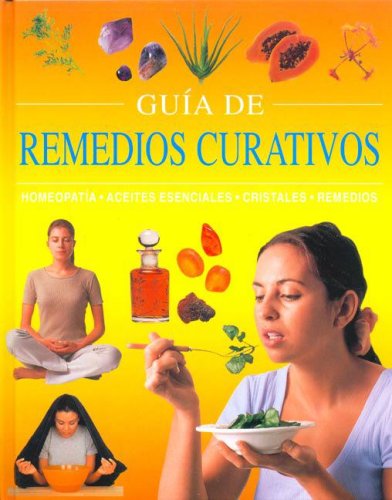 Guia De Remedios Curativos book