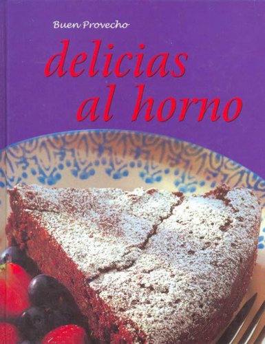 Delicias al horno. buen provecho. book