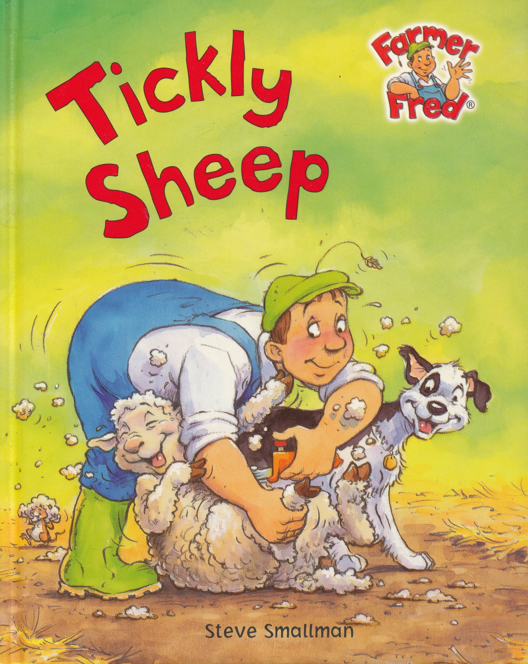 Tickly Sheep (Farmer Fred Stories S.) Novels & Short Stories