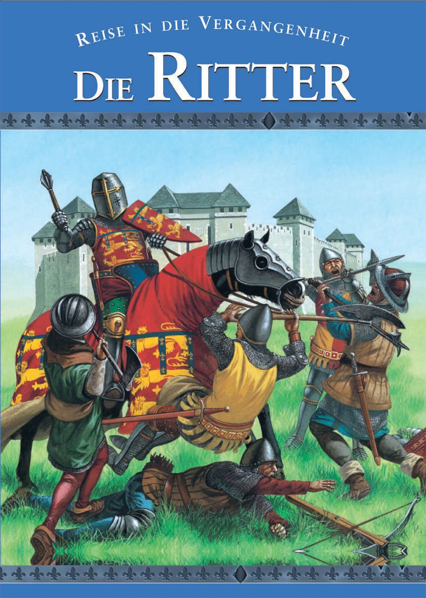 Reise in die Vergangenheit : Die Ritter Books