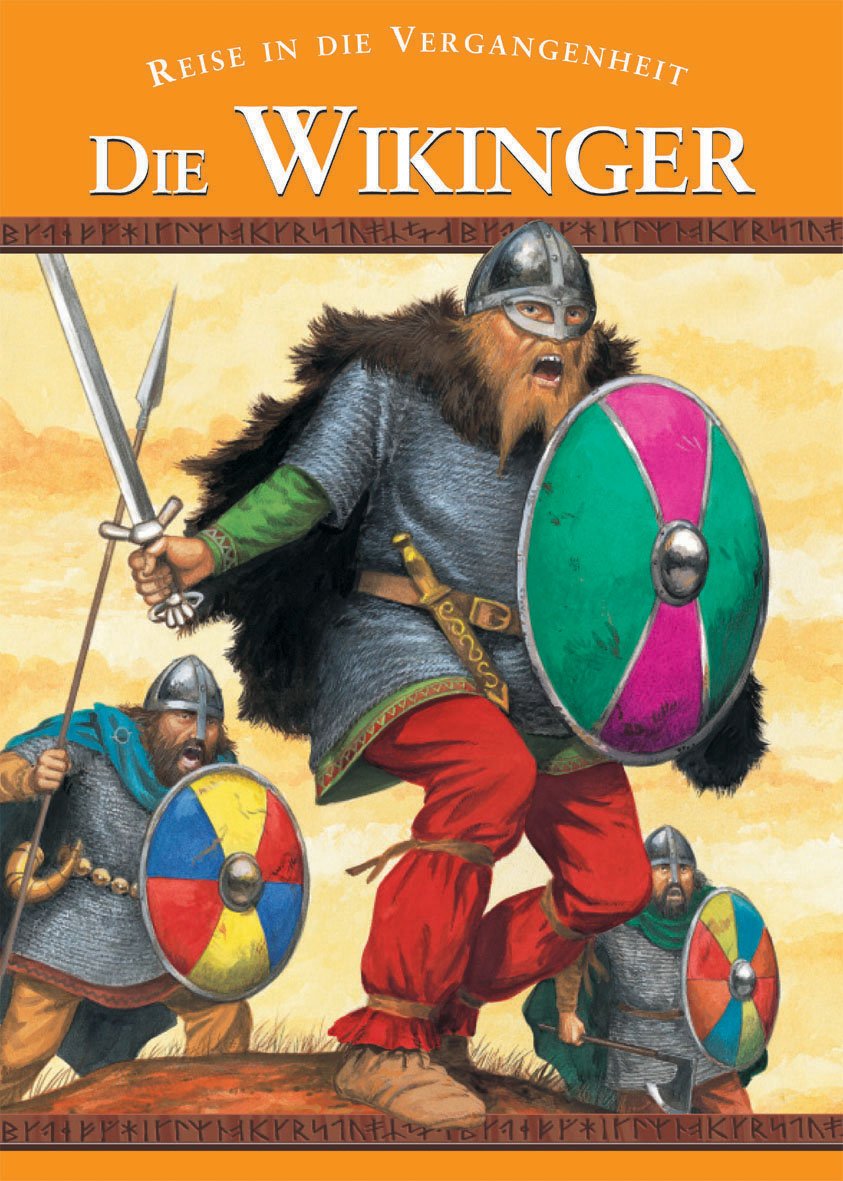 Reise in die Vergangenheit : Die Wikinger Books
