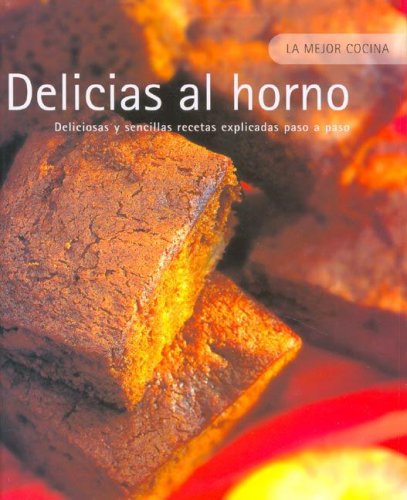 Delicias al horno - la mejor cocina book