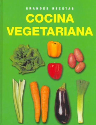 Cocina vegetariana - grandes recetas Books