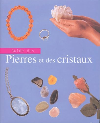 Guide des pierres et des cristaux Books