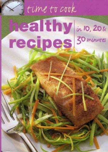 Healthy Recipes (Time to Cook S.) Leisure, Home & Garden