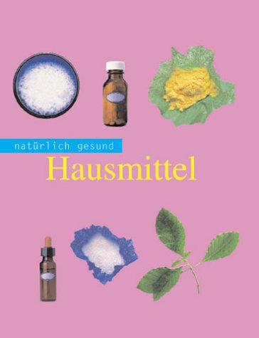 Hausmittel Politics & History