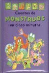 Cuentos de monstruos en cinco minutos(+5 años) book