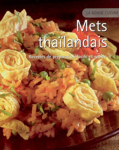 Product Image: Mets thaïlandais : recettes de préparation facile et rapide
