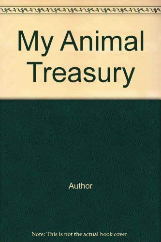 My Animal Treasury Novels & Short Stories