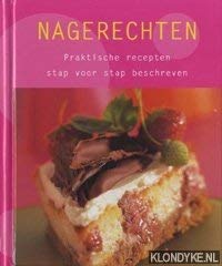 Nagerechten. Praktische recepten. Stap voor stap beschreven book