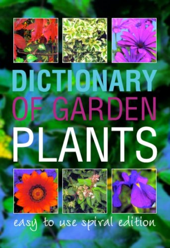 Dictionary of Garden Plants and Flowers book