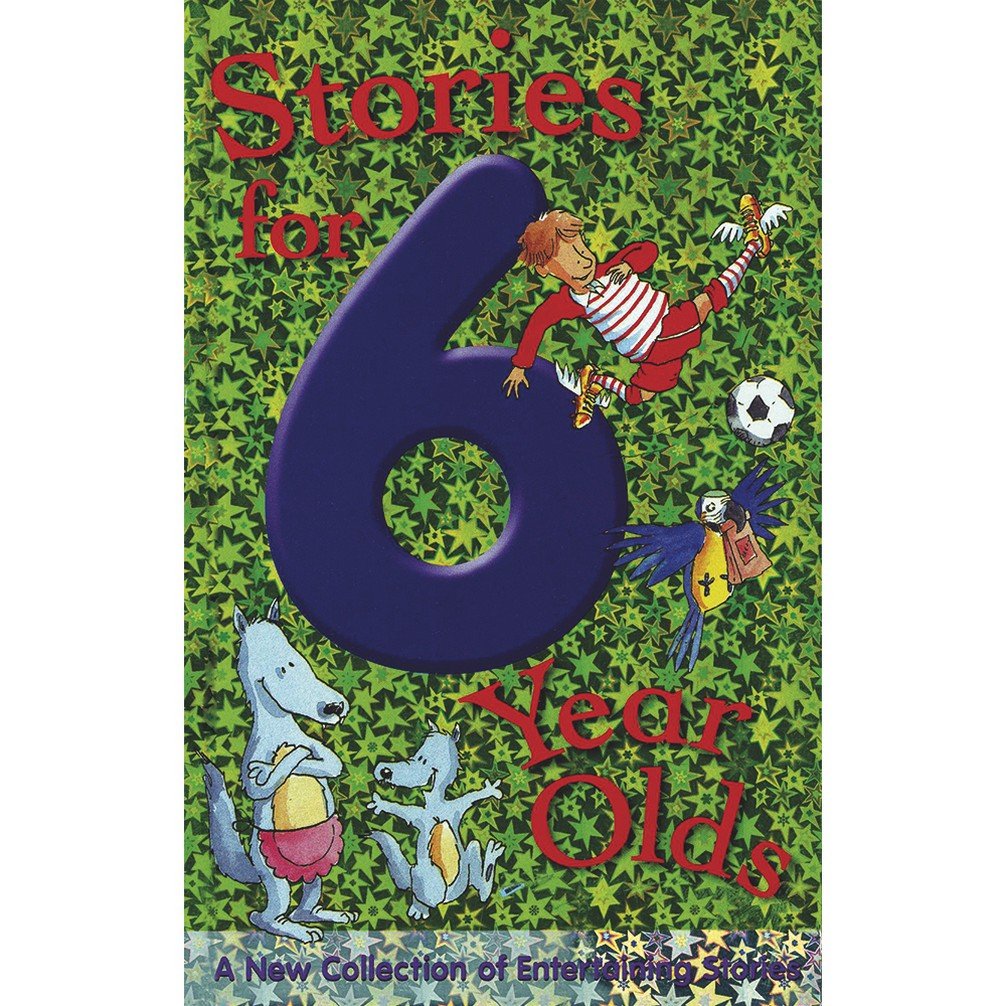 Stories for 6 Year Olds book