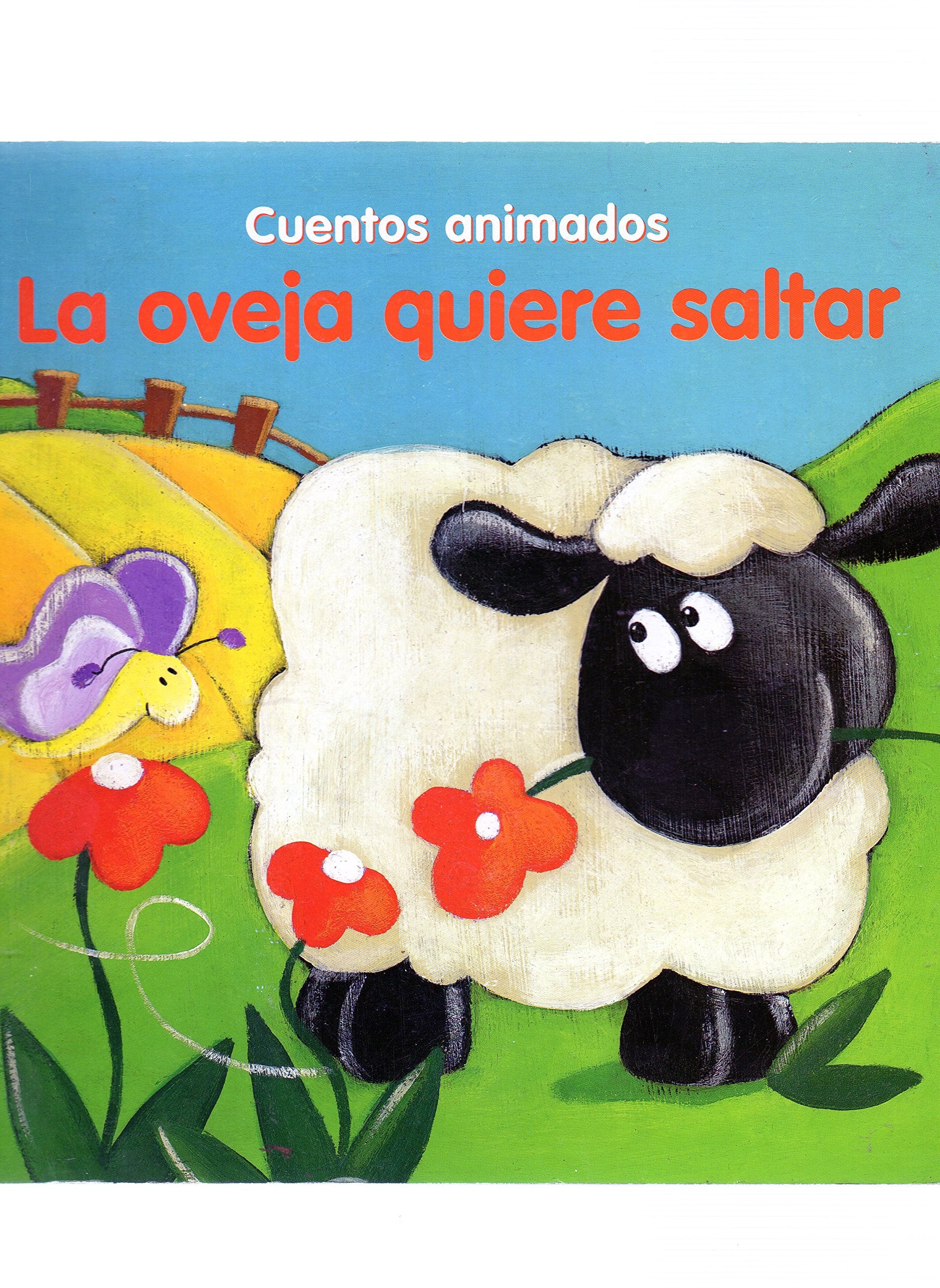 OVEJA QUIERE SALTAR CUENTOS ANIMADOS, LA book