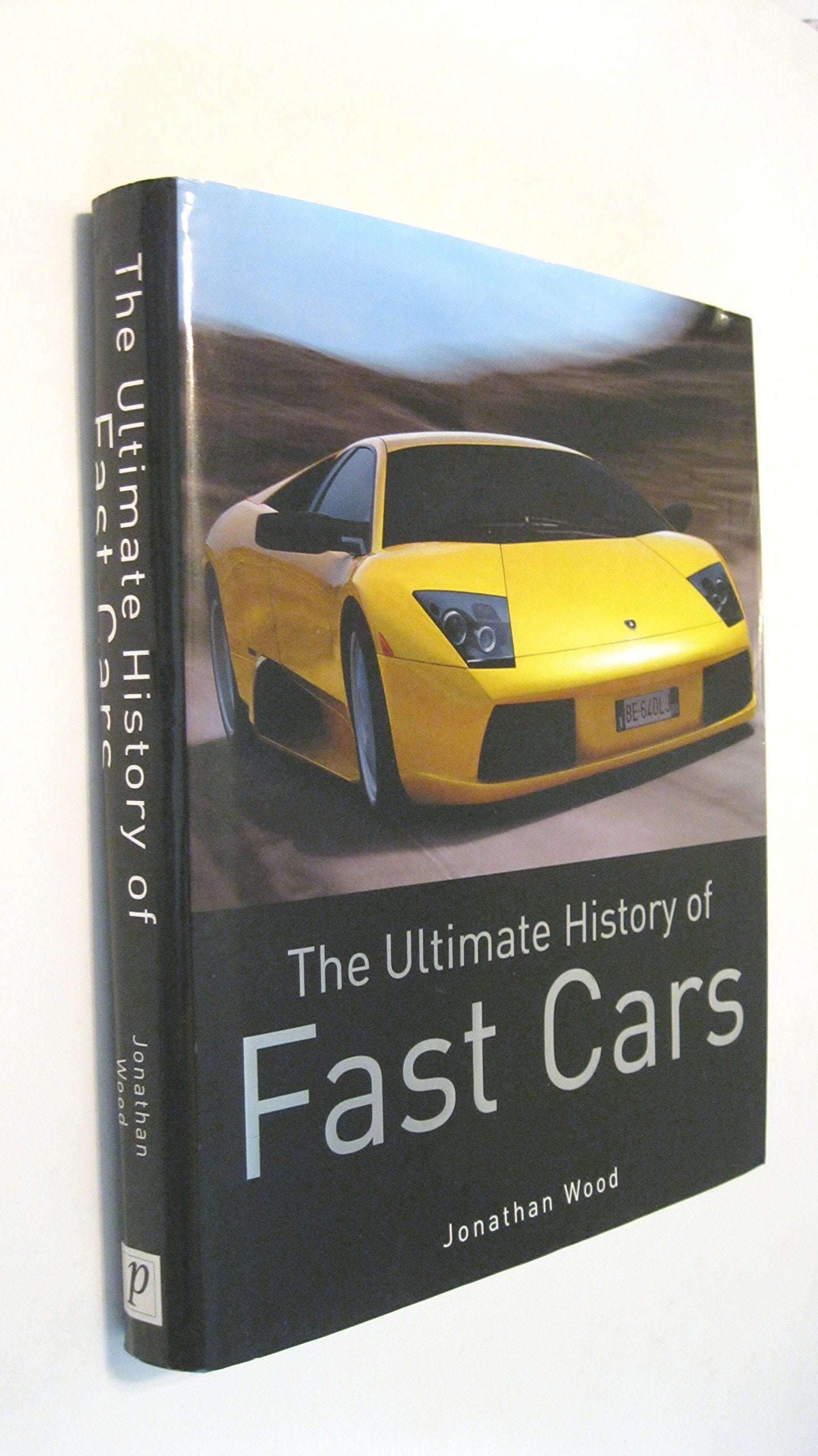 The Ultimate History of Fast Cars Books