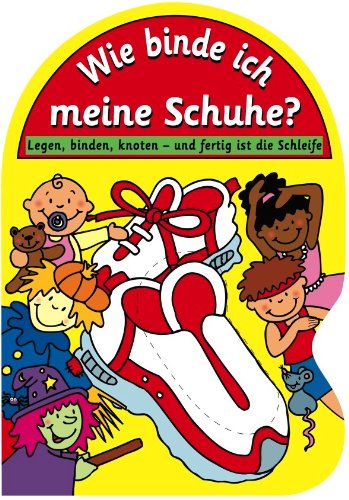 Wie binde ich meine Schuhe? Books