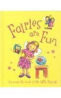 Fairies Are Fun (The Little Friends) Non-fiction