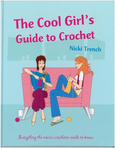 The Cool Girl's Guide to Crochet book