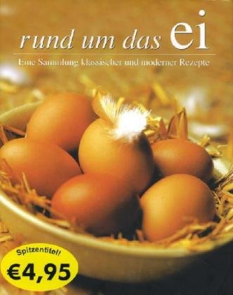 Rund um das Ei Cooking & Enjoying