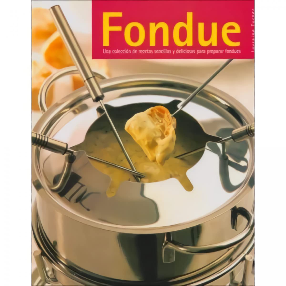 FONDUE Turner, Lorraine Books
