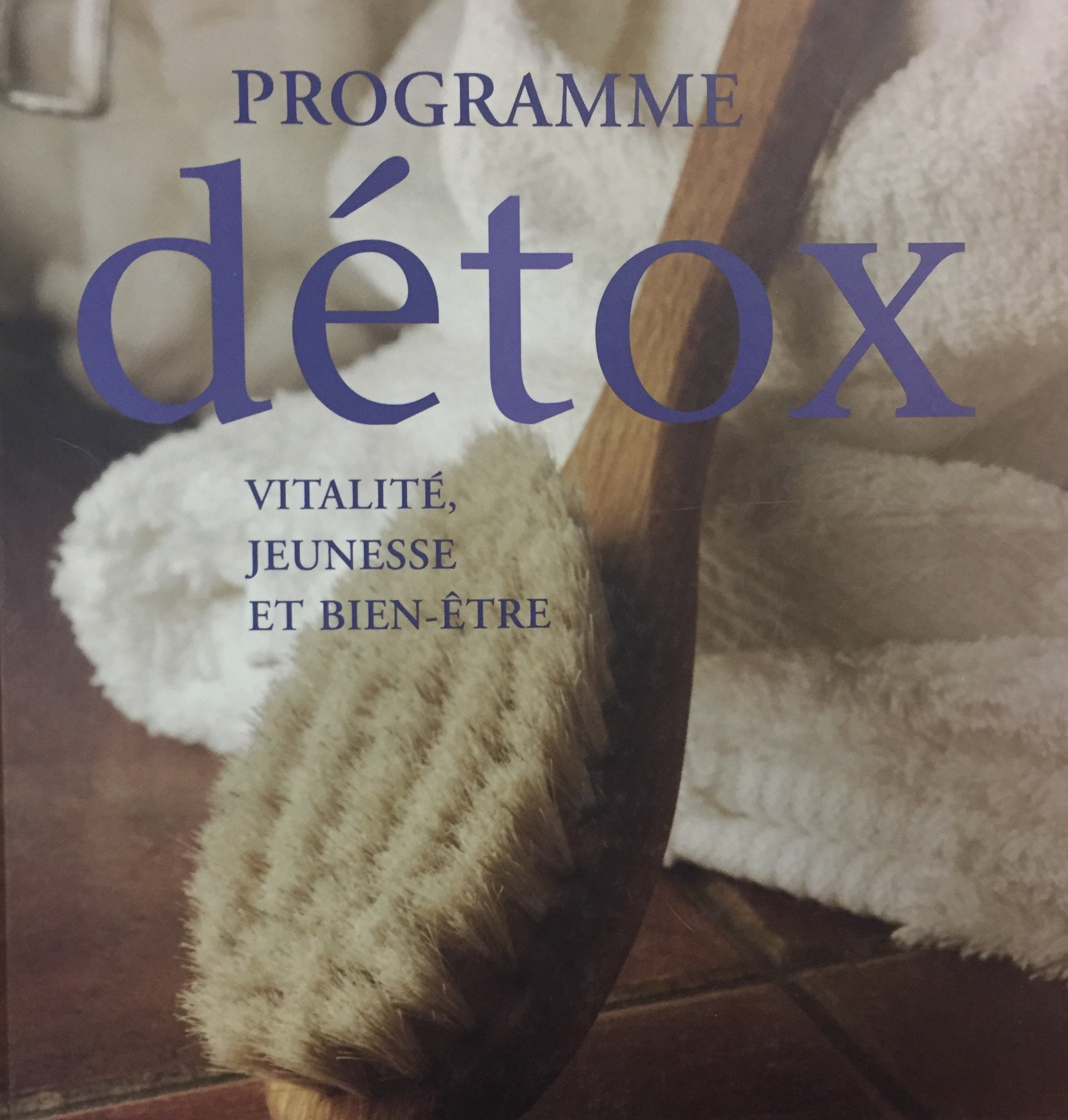 Programme détox: Vitalité, jeunesse et bien-être book