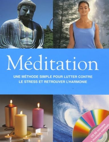 Méditation: Une méthode simple pour lutter contre le stress et retrouver l'harmonie Books