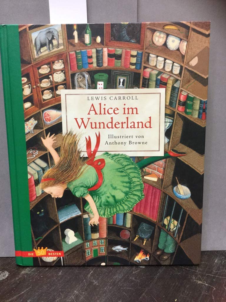 Alice im Wunderland: Bearbeitung nach dem ungekürzten Original Novels & Short Stories
