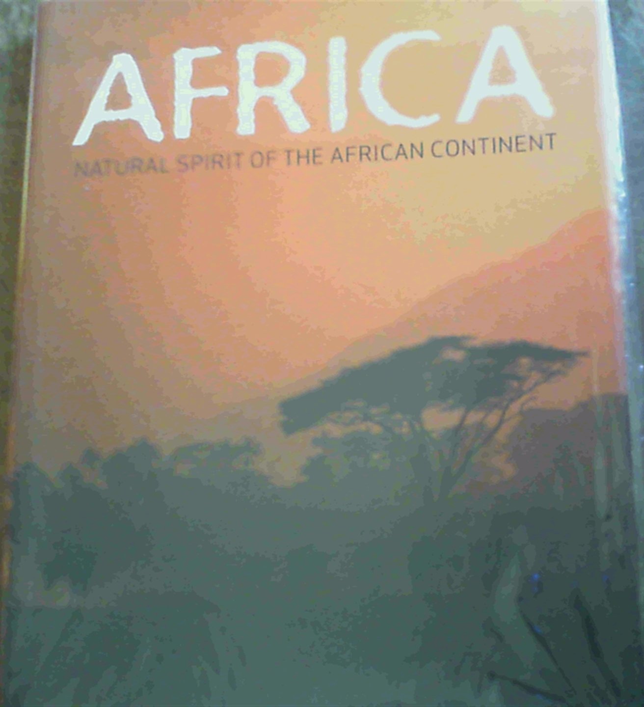Spirit of Africa: Natural Spirit of the African Continent General education