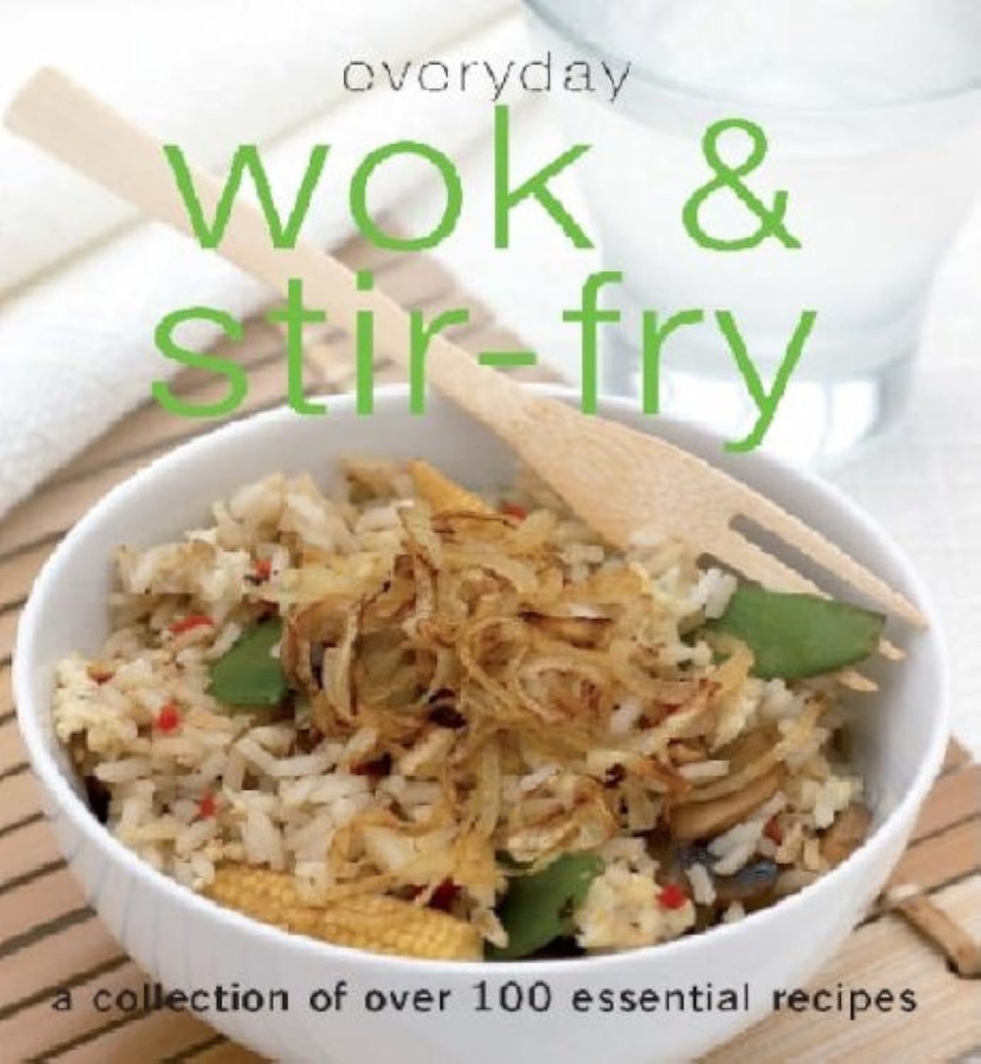 Everyday Wok and Stir Fry (Everyday Cookery) Leisure, Home & Garden