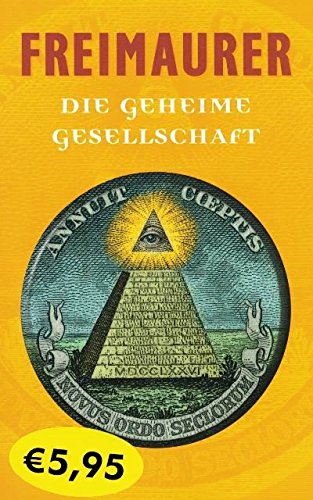 Freimaurer - Die geheime Gesellschaft - Politics & History books