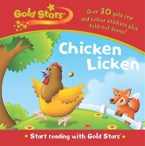 Gold Stars Start Reading: Chicken Licken Novels & Short Stories