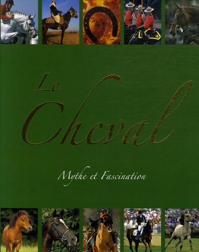 Le Cheval: Mythe et fascination Leisure & Fun
