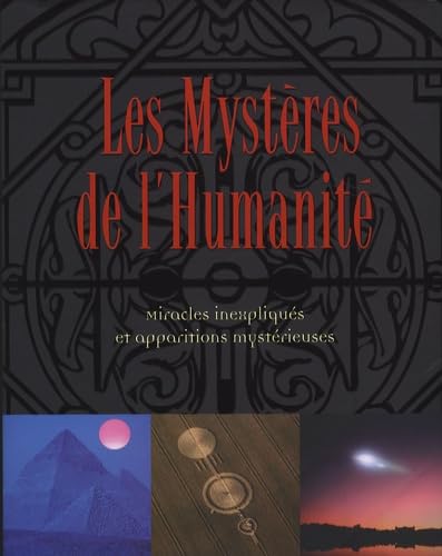 Les Mystères de l'Humanité: Miracles inexpliqués et apparitions mystérieuses Books