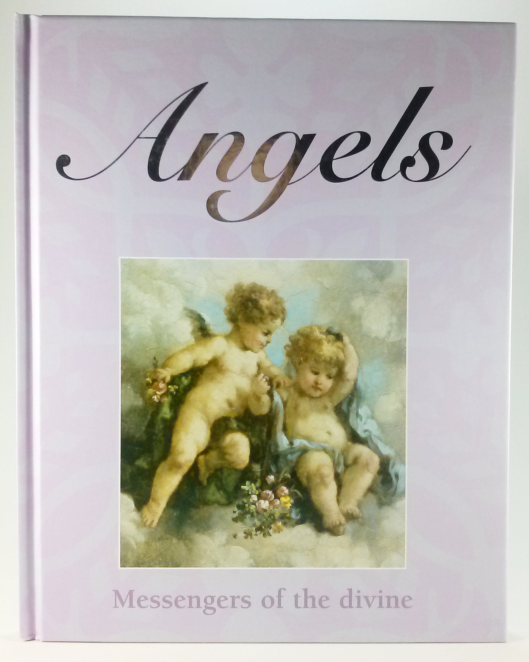 Angels: Messengers of the Divine book