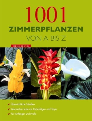 1001 Zimmerpflanzen Von A - Z Leisure, Home & Garden