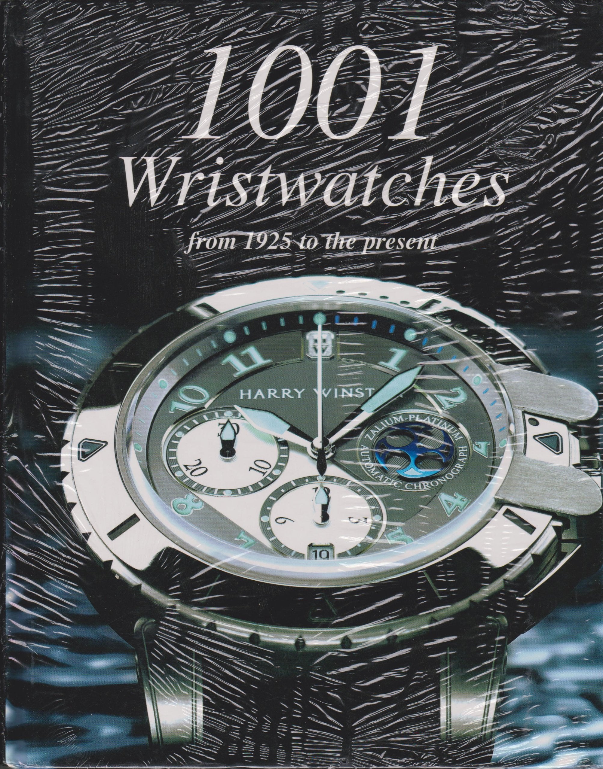 1001 Wristwatches: From 1925 to the Prsent book
