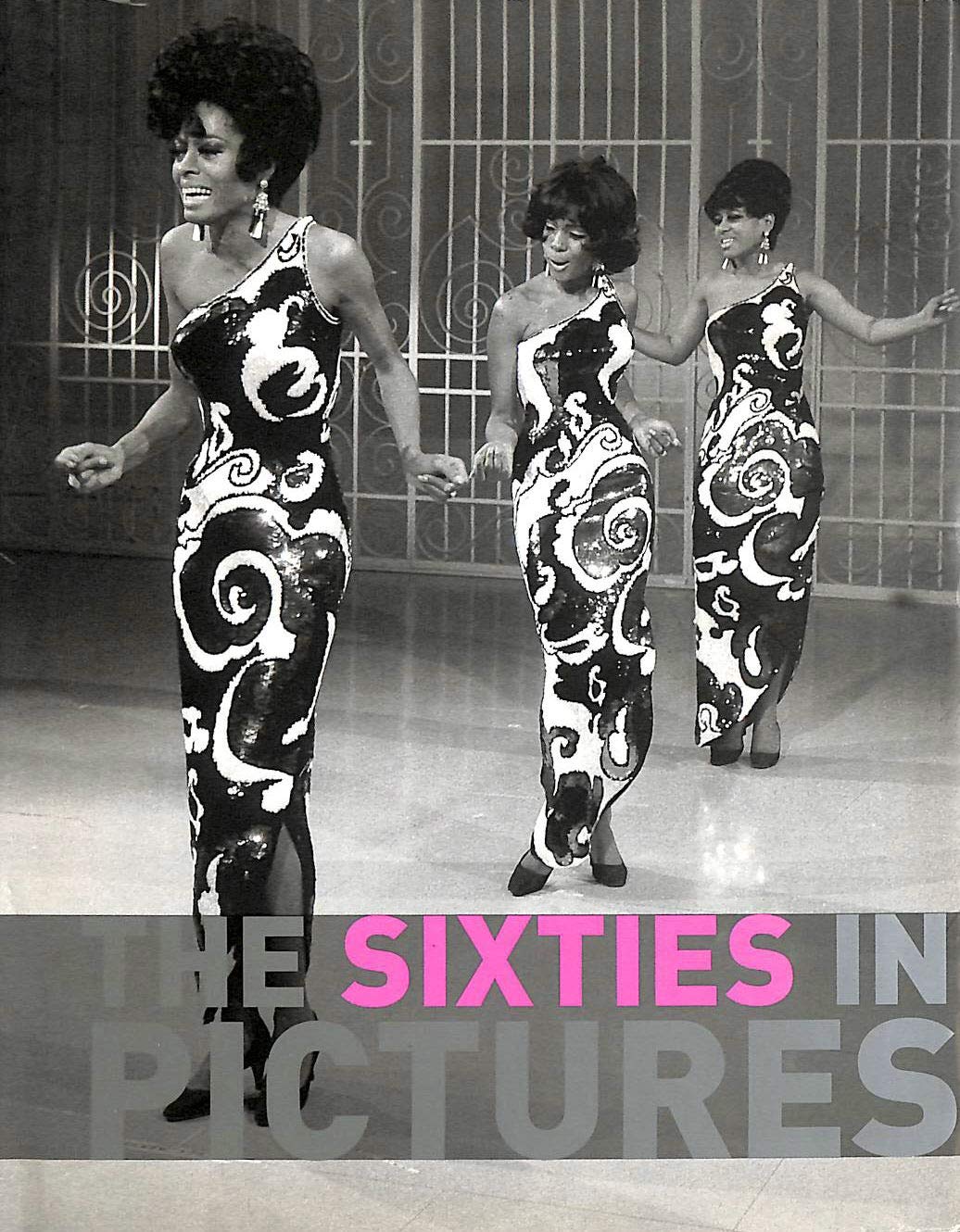 The Sixties in Pictures book