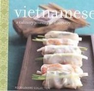 Food Lovers Vietnamese: A Culinary Journey of Discovery book