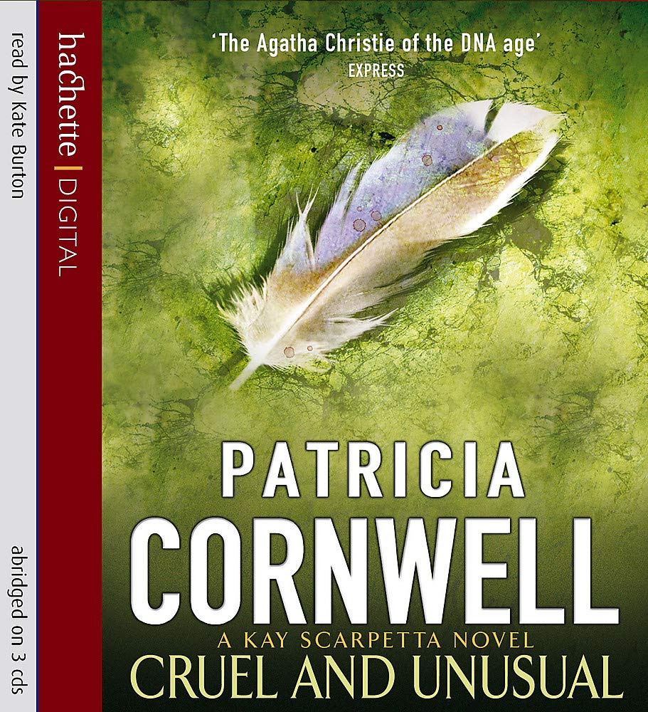 Cruel And Unusual: Abridged (Kay Scarpetta) Contemporary literature