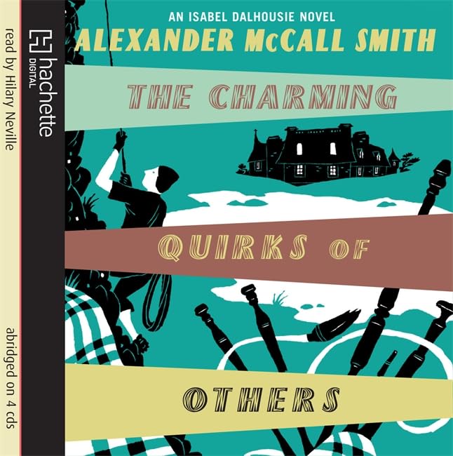 The Charming Quirks of Others, 4 Audio-CDs: Abridged Contemporary literature