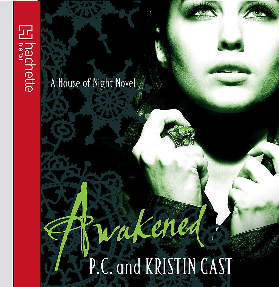 Awakened: Number 8 in series (House of Night) Vampires & Bit-Lit