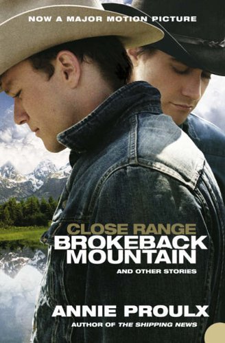 Close Range: Brokeback Mountain and Other Stories by Annie Proulx (2005-11-07) Books