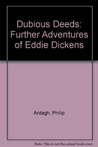 Dubious Deeds: Further Adventures of Eddie Dickens Books