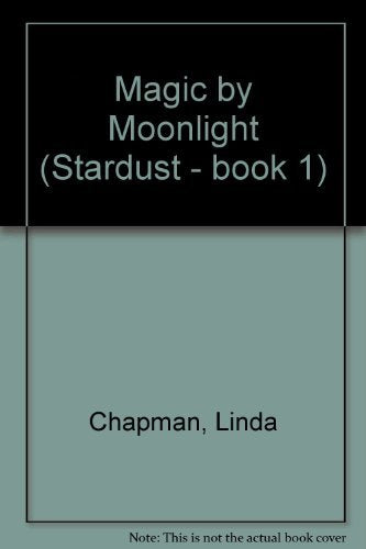 Stardust: Magic by Moonlight Books
