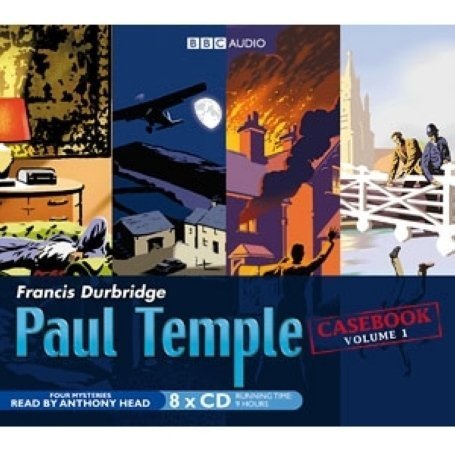 Paul Temple Casebook: Four Mysteries Read by Anthony Head cd