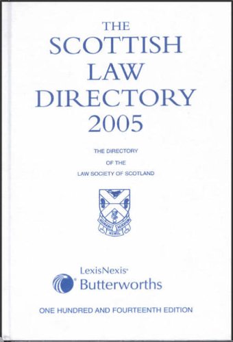 The Scottish Law Directory 2005: The White Book (The Scottish Law Directory: The White Book) Law